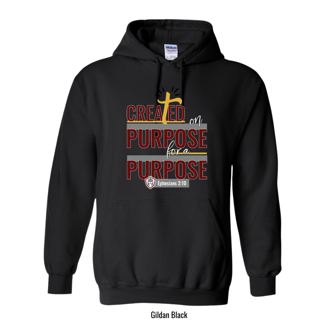 Created on a Purpose for a Purpose Hoodie