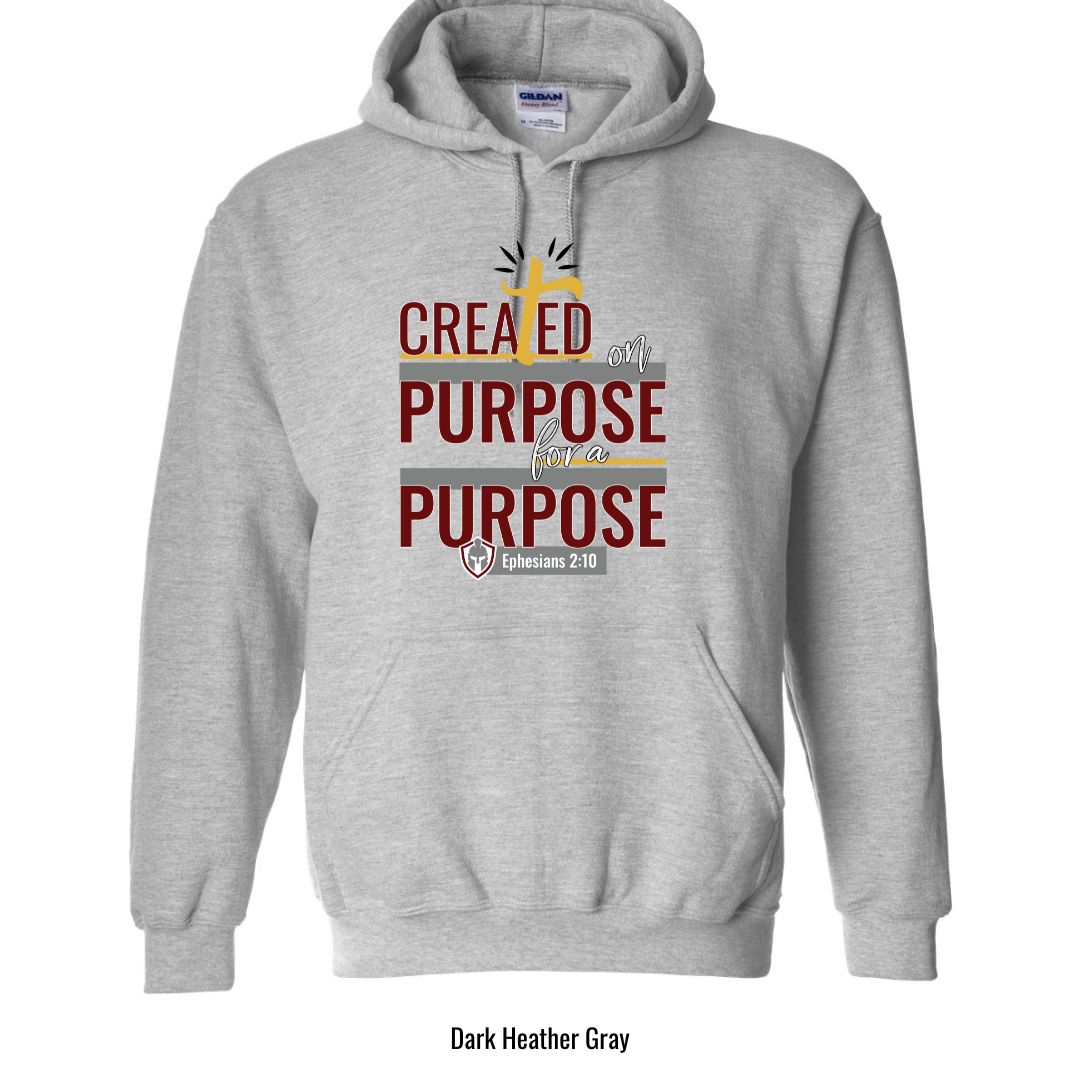 Created on a Purpose for a Purpose Hoodie